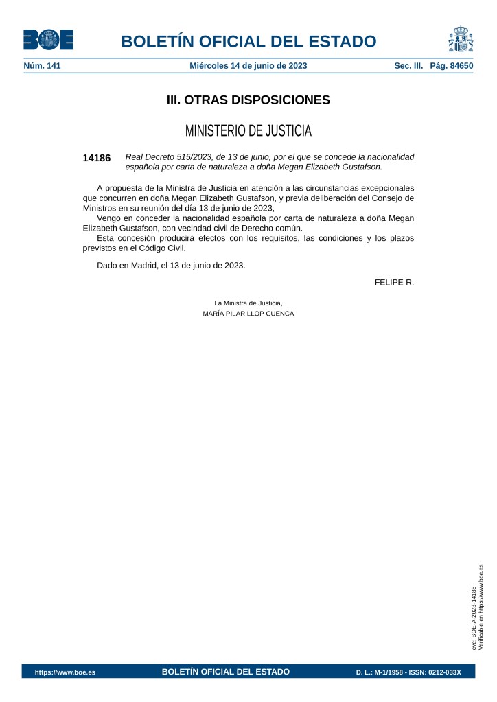 Aceptación carta de naturaleza de Megan Gustafson por la que se convierte en ciudadana española de pleno derecho